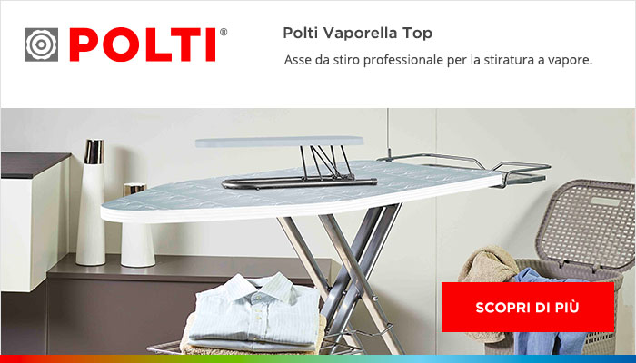 Scopri di più su Polti Vaporella Top Scopri di più su Polti Vaporella Top asse da stiro professionale per la stiratura a vapore.