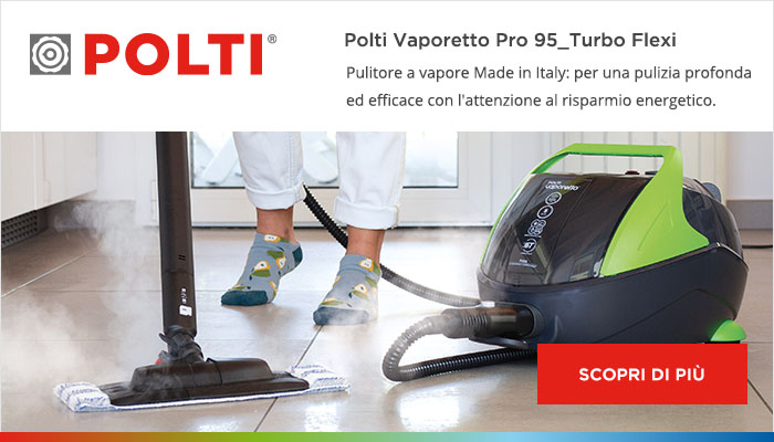 Scopri di più su Polti Vaporetto Pro 95_Turbo Flexi Scopri di più su Polti Vaporetto Pro 95_Turbo Flexi: il pulitore a vapore Made in Italy per una pulizia profonda ed efficace con l'attenzione al risparmio energetico